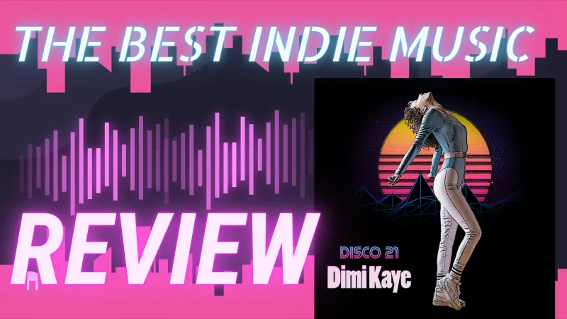 Best Indie Music Cover dimi kaye disco 21