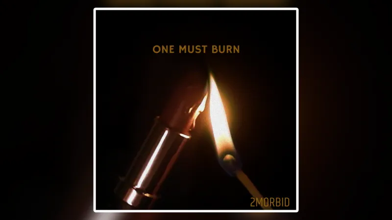 Single Music Review Cover One Must Burn