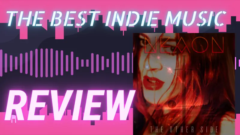 Best Indie Music Cover - NEAON - The Other Side