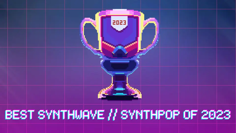 Best Synthwave Synthpop of 2023 cover art